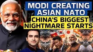 BREAKING: MODI Creating ASIAN NATO,CHINA'S Biggest Nightmare Starts | CWSJ-2937 | Sumeet Jain