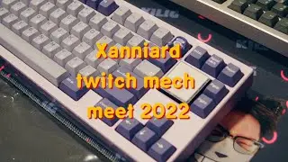 xanniard's twitch mech meetup 2022