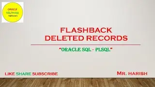 Flashback Deleted Records in Oracle