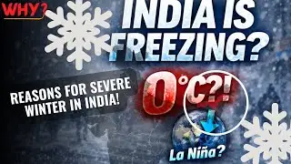 Reason for India&rsquo;s Severe Winter Explained | Record Cold, La Ni&ntilde;a & How Tech Can Help #indiaclimate
