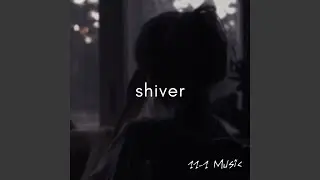 shiver