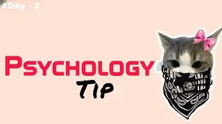 Day - 2/10 Psychology Tips and tricks | Typography edit 
