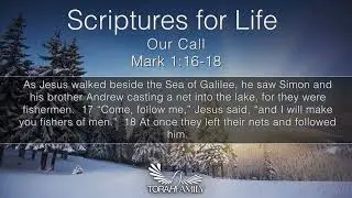 Scriptures for Life  |  Our Call