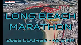 Long Beach Marathon 2025: 3D Video Course Map | 42.2 km - Long Beach