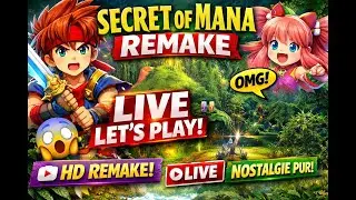 🔴 SECRET OF MANA REMAKE 🔥 LIVE LET&rsquo;S PLAY | Abenteuer im Klassiker | @SnowPro_Gaming