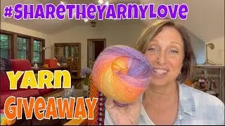#SharetheYarnyLove - Yarn Giveaway 2021 - Ice Yarn, Kartopu, Schachenmayr Yarns