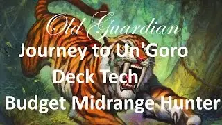 Journey to Un'Goro Deck Tech: Cheap Budget Midrange Hunter