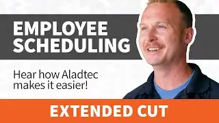 Aladtec Employee Scheduling: Hear from our Customers - Extended Cut