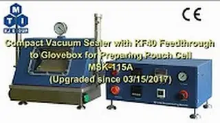 Compact Vacuum Sealer with KF40 Feedthrough to Glovebox for Preparing Pouch Cell - MSK-115A