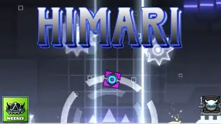 Geometry Dash - Himari by ArcerusPH 100% #weeklylevel #Himari #gd  