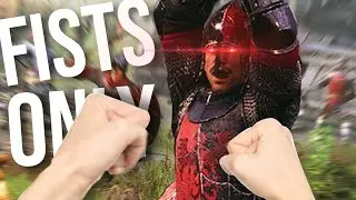 Can I Play Chivalry 2 Using FISTS ONLY?