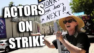 Now The Actors Are Going On Strike