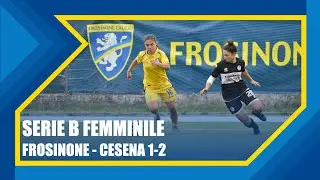 SERIE B FEMMINILE '25/'26 | FROSINONE - CESENA 1-2