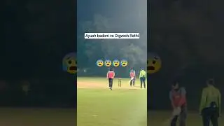 Clash of Young Titans! Ayush Badoni 🆚 Digvesh Rathi  #viral 