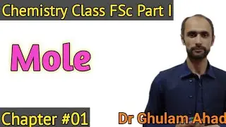 Mole Concept || Chemistry Class FSc ist Year || in Urdu || Ch#01
