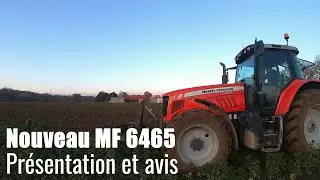 Enfin la vidéo de mon nouveau Massey Ferguson 6465 !