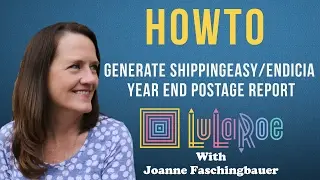 LuLaRoe - How To Obtain Shipping Easy Year End Postage Purchases For Tax Reporting 2017