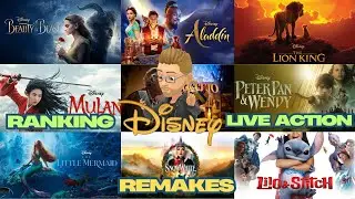 Ranking Disney Live Action Remakes (w/ Lilo & Stitch)
