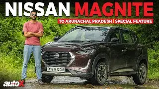 Nissan Magnite to Arunachal Pradesh | Is it SUV enough? | 2022 | autoX