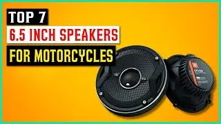 Top 7 Best 6.5 Inch Speakers for Motorcycles [2026 Ultimate Sound Upgrade]cles
