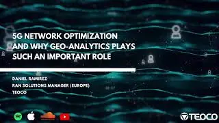 5G Optimization and Why Geo-Analytics Plays Such An Important Role