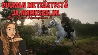 Puumaa mä metsästän 🐱 | RDR2 Chapter 3 ep 2