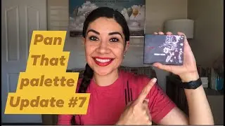 Pan That Palette Update #7 | Lots of New Pans!!