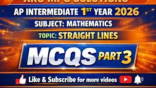 STRAIGHT LINES - AP INTERMEDIATE 1 ST YEAR MATHEMATICS 2026- ALL MCQS SOLUTIONS- PART 3 