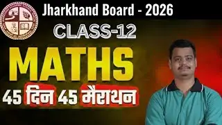 CLASS -12 ll 45 Days 45 Marathon ll Day-1
