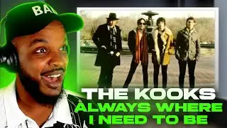 The Kooks - Always Where I Need To Be REACTION
