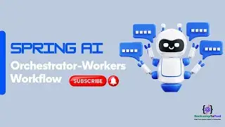 Spring AI Orchestrator-Workers Pattern Tutorial 🤖 | Dynamic Task Orchestration for LLM Applications