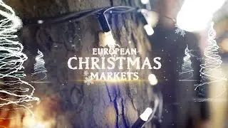 Exploring European Christmas Markets