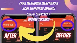 Tutorial Cara Convert Mengubah Koin Shopee Menjadi Saldo Shopeepay Update Terbaru  2023 2024