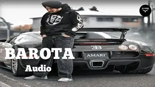 BAROTA (MUSIC AUDIO ) 🎶 SIDHU MOOSE WALA | CNN MUSIC | LATEST PUNJABI SONG 2025.
