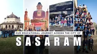 Sasaram Educational trip | Historical & Religious Places || The Creed international school | 2025-26