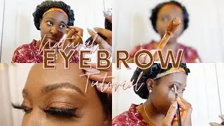 Natural Eyebrow Tutorial 2021