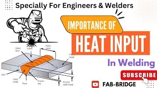 Master Heat Input: The Secret to Perfect Welding, Heat Input in Welding | पूरी जानकारी आसान भाषा में