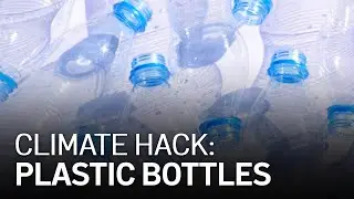 Climate Hack: Water Bottle Waste