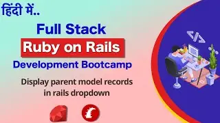 Display parent model records in rails dropdown