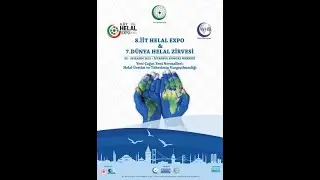WORLD HALAL SUMMIT 2021 - DAY 2 / D&Uuml;NYA HELAL ZİRVESİ 2021 - 2.G&Uuml;N