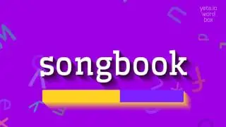 SONGBOOK - HOW TO PRONOUNCE IT? #songbook