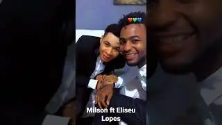 Milson Domingos feat Eliseu Lopes
