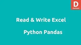 Read Write Excel with Python Pandas