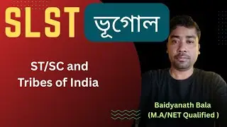 SLST Geography।Tribal Groups।SC।ST population।