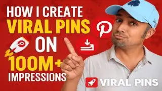 Step by Guide To Create Viral Pinterest Content and Pins in 10 Minutes (Over 100M+ Impressions)