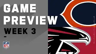 Chicago Bears vs. Atlanta Falcons | Week 3 NFL Game Preview