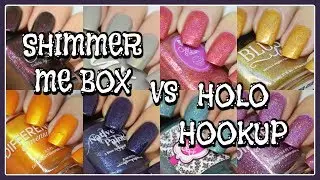 Shimmer Me Box Vs Holo Hookup | October 2017