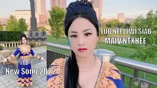 Lub neej lwj siab | Official Music Video | Maiv Ntxhee Vwj 2022