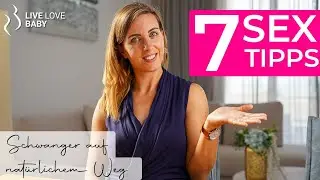 Sex im Kinderwunsch I Kinderwunsch Coach gibt Tipps, um schneller nat&uuml;rlich schwanger zu werden