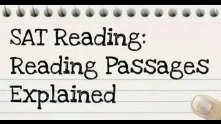26 - SAT Critical Reading: What Are the Reading Passages?